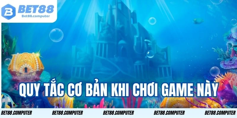 Tìm hiểu thật kỹ quy tắc tham gia Atlantis Bingo Bet88