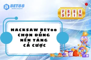 HackSaw BET88