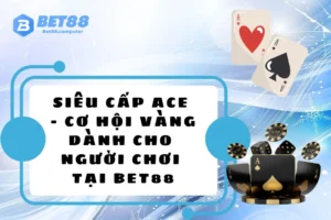 Siêu Cấp ACE