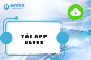 Tải app bet88